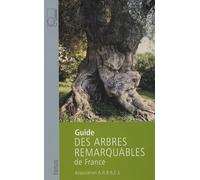 Guide des arbres remarquables de France