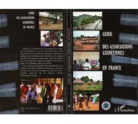 Guide des associations guinéennes en France - Collectif - L'harmattan - broché - Guide