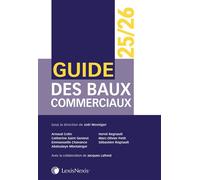 Guide des baux commerciaux 25/26 - Joël Monéger - LexisNexis - relié - Guide