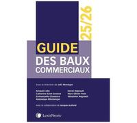 Guide Des Baux Commerciaux - Edition 2025-2026