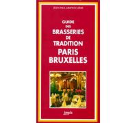 Guide Des Brasseries De Tradition Paris Bruxelles
