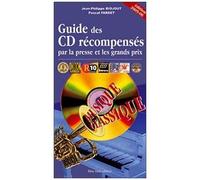 Guide Des Cd Récompensés Par La Presse Et Les Grands Prix - Musique Classique - Edition 2005-2006