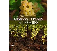 Guide des cépages et terroirs