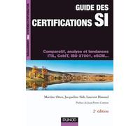 Guide des certifications SI - 2ème édition - Comparatif, analyse et tendances: Comparatif, analyse et tendances