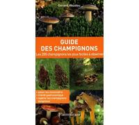 Guide des champignons: Les 200 champignons les plus faciles à observer
