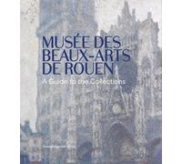 Guide Des Collections Musée Des Beaux-Arts De Rouen
