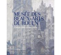Guide des collections - Musée des beaux-arts de Rouen (FR)