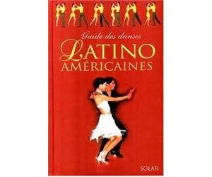 Guide des danses latino américaines