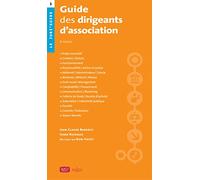 Guide des dirigeants d'association. 6e éd.