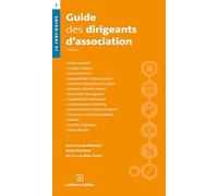 Guide des dirigeants d'association. 7e éd.