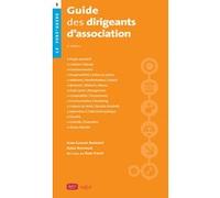 Guide des dirigeants d'association. 6e éd.