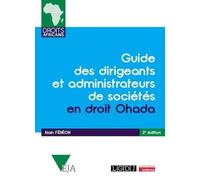 Guide des dirigeants et administrateurs de sociétés en droit OHADA