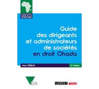 Guide des dirigeants et administrateurs de sociétés en droit Ohada - Alain Fénéon - Lgdj - broché - Guide