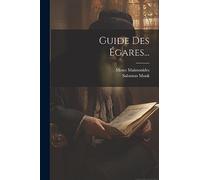 Guide Des Égares...