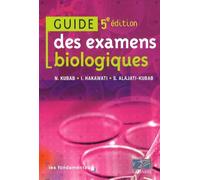 Guide des examens biologiques