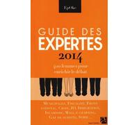Guide Des Expertes 2014 - 400 Femmes Spécialistes Pour Enrichir Le Débat