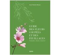 Guide des fleurs coupées et des feuillages