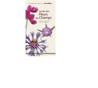 Guide des fleurs des champs - Gilles Corriol - Belin - relié - Guide