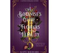 Guide des fleurs et de la fatalité à l'usage des botanistes