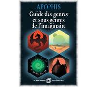 Guide des genres et sous-genres de l'imaginaire (édition 2022)