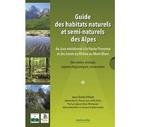 Guide des habitats naturels et semi-naturels des Alpes