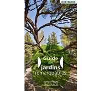 Guide des jardins remarquables en Occitanie