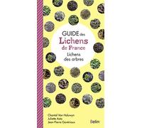 Guide des lichens de France: Lichens des arbres