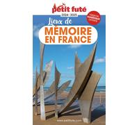 Guide des Lieux de mémoire en France 2024 Petit Futé