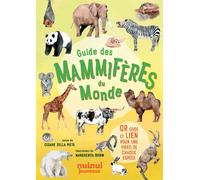 Guide des mammifères du monde qr code et lien video - Cesare Della Pieta' - Nuinui Jeunesse - cartonné - Document jeunesse