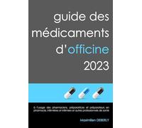 Guide des médicaments d'officine 2023