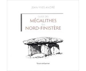 Guide des mégalithes du Nord-Finistère
