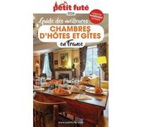 Guide des meilleures chambres d'hotes 2024 Petit Futé