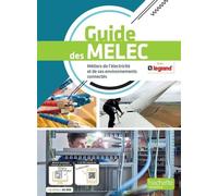 Guide Des Melec - Métiers De L'électricité Et De Ses Environnements Connectés