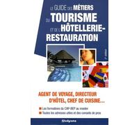 Guide des métiers du tourisme et de l'hôtellerie