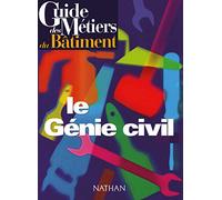 Collectif – Guide des métiers : le génie civil – Guide pratique – Broché