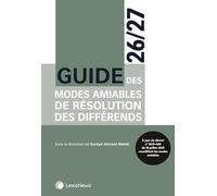 Guide des modes amiables de résolution des différends 2026/2027