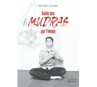 Guide des mudras par l'image