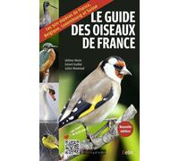 Gérard Guillot – Guide des oiseaux de France – Broché – Éditions Belin