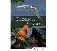 Guide des Oiseaux de Guyane