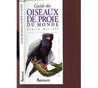 Guide des oiseaux de proie du monde