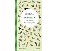 Jérôme Morin – Guide des oiseaux des forêts et campagnes – Éditions Belin – Broché