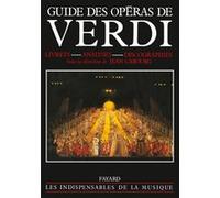 Guide des Opéras de Verdi Jean Cabourg (Auteur)