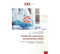 Guide des opérations standardisées (GOS): Procédures d'endodontie en simulation préclinique - Module OCE