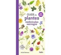 Guide des plantes médicinales sauvages