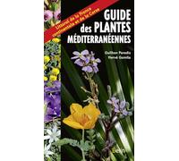Guide des plantes méditerranéennes: Littoral de la France continentale et de la Corse