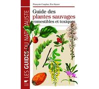 Guide des plantes sauvages comestibles et toxiques