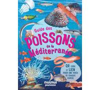 Guide des poissons de la Méditerranée - Angelo Mojetta - Nuinui Jeunesse - broché - Document jeunesse