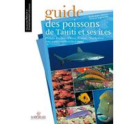 Guide des poissons de Tahiti et ses îles