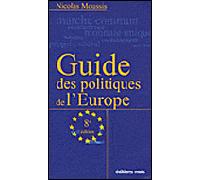 Guide des politiques de l'Europe - Nicolas Moussis - Mols Eds - broché - Guide