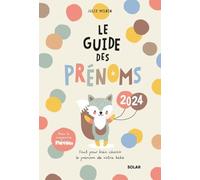 Guide des prénoms 2024 Julie Milbin (Auteur)
